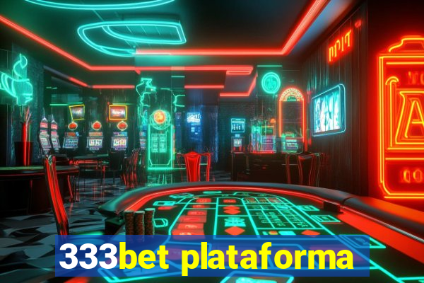 333bet plataforma